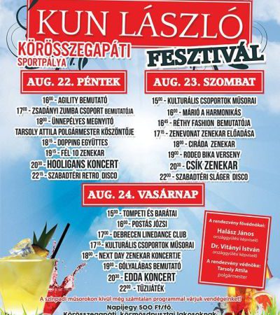Megkezdődött Körösszegapátiban a háromnapos IV. Kun László Fesztivál