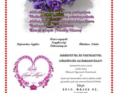 Szeretettel és Tisztelettel köszöntjük az Édesanyákat!